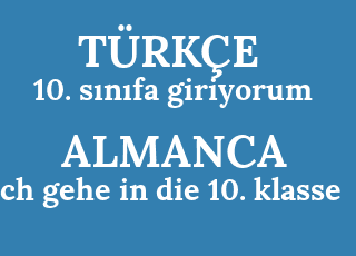 10.+s%C4%B1n%C4%B1fa+giriyorum-ich+gehe+in+die+10.+klasse.png