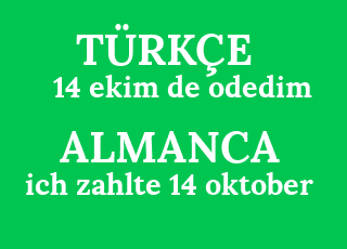 14+ekim+de+odedim-ich+zahlte+14+oktober.png