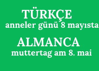 anneler+g%C3%BCn%C3%BC+8+may%C4%B1sta-muttertag+am+8.+mai.png