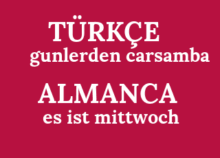 gunlerden+carsamba-es+ist+mittwoch.png