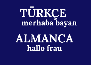 merhaba+bayan-hallo+frau.png