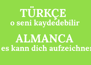 o+seni+kaydedebilir-es+kann+dich+aufzeichnen.png