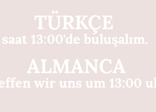saat+13%3A00%27de+bulu%C5%9Fal%C4%B1m.-treffen+wir+uns+um+13%3A00+uhr..png